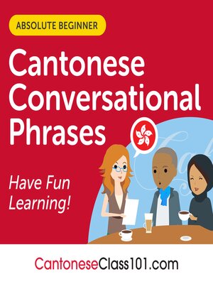 cover image of Cantonese Conversational Phrases, Level 1